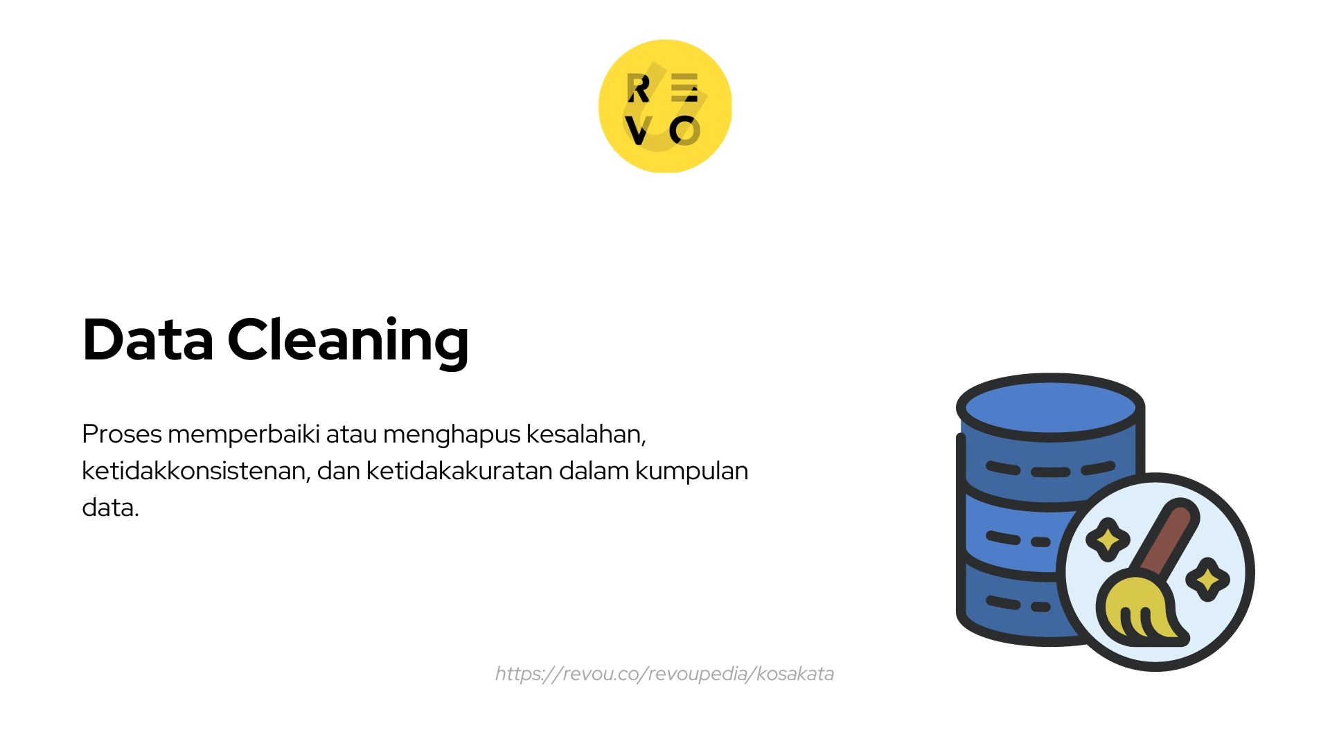Apa itu Data Cleaning? Pengertian dan contoh 2023 RevoU